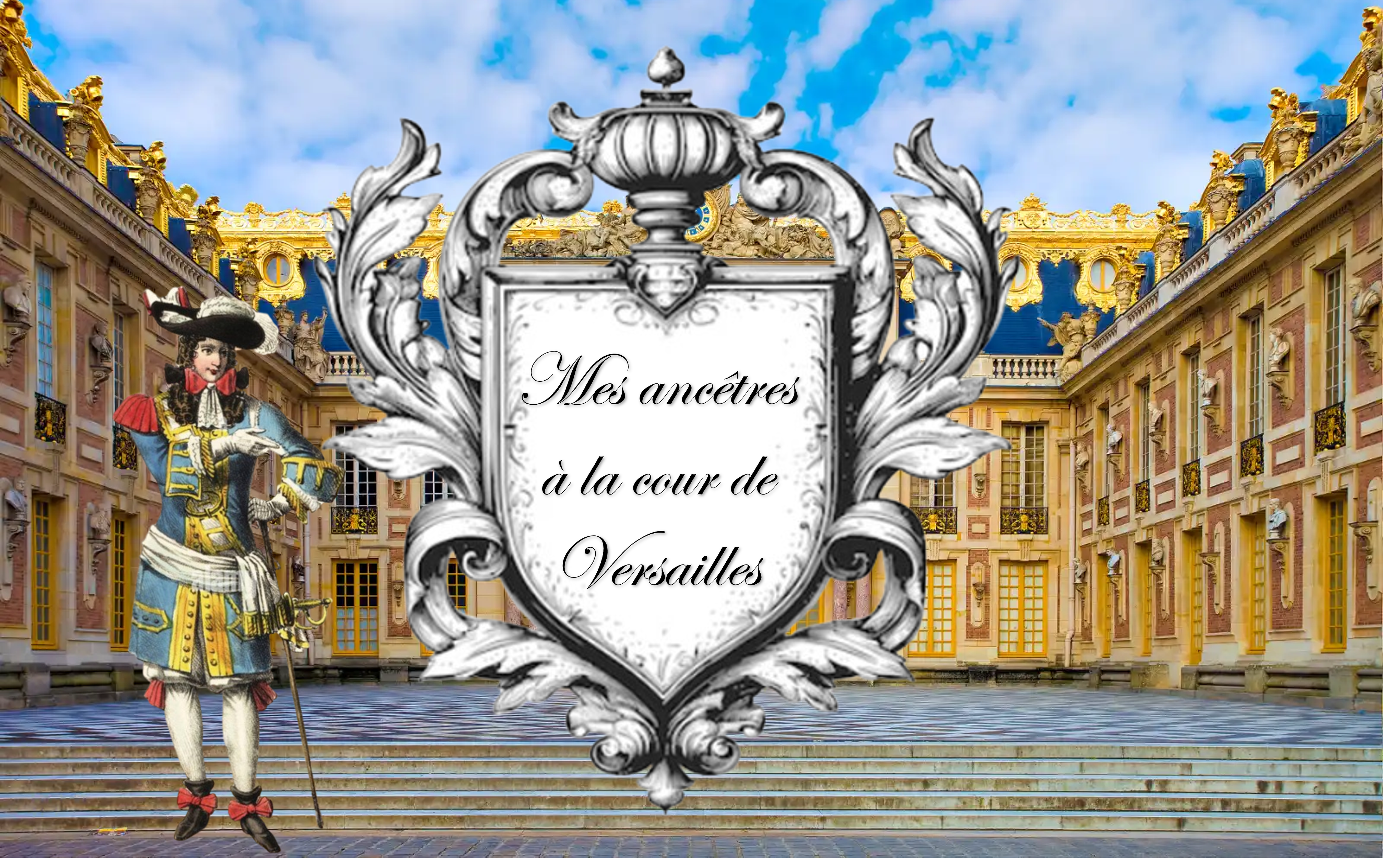 mes ancetres a la cour de versailles4